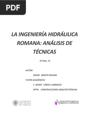 La Ingeniería Hidráulica Romana: Análisis de Técnicas