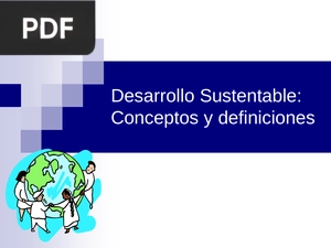 Desarrollo Sustentable: Conceptos y definiciones