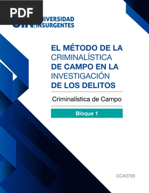 El método de la criminalística de campo en la investigación de los delitos