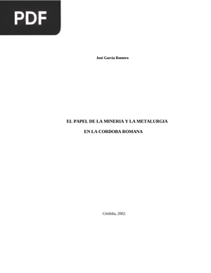 El papel de la minería y la metalurgia en la Córdoba Romana