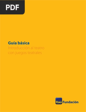 Guía básica Introducción al teatro con juegos teatrales (Artigo)