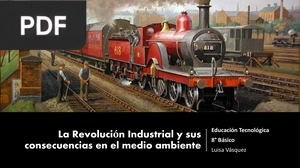 La Revolución Industrial y sus consecuencias en el medio ambiente (Presentación)