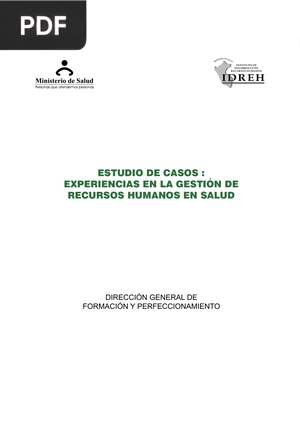 Estudio de Casos: Experiencias en la Gestión de Recursos Humanos en Salud