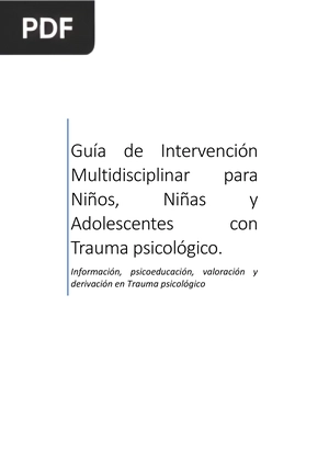 Guía de Intervención Multidisciplinar para Niños, Niñas y Adolescentes con Trauma psicológico.