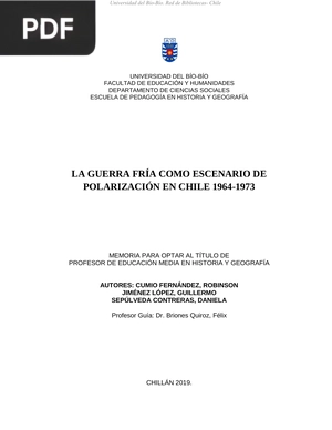 La guerra fría como escenario de polarización en Chile 1964-1973