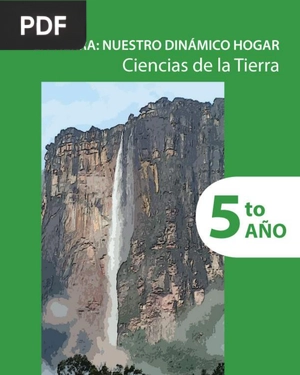 La tierra: nuestro dinámico hogar. Ciencias de la tierra 5to año