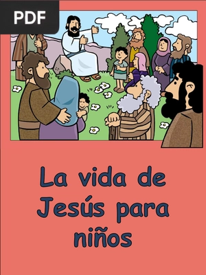 La vida de Jesús para niños