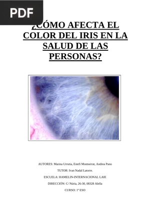 ¿Cómo afecta el color del iris en la salud de las personas?