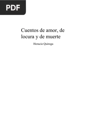 Cuentos de amor, de locura y de muerte