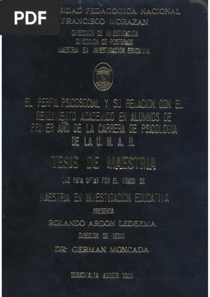 El perfil psicosocial y su relación con el rendimiento académico en alumnos de primer año en la carrera de Psicología de la U.N.A.H