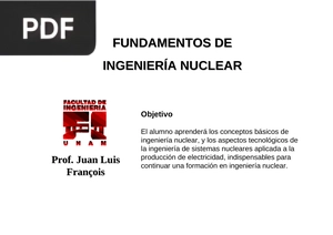 Fundamentos de fundamentos de ingeniería nuclear (Presentacion)