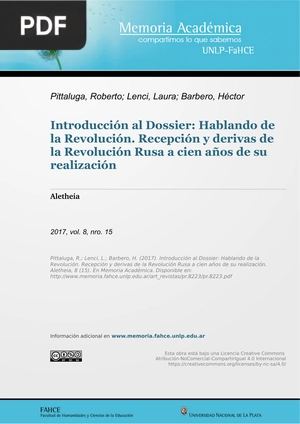 Introducción al Dossier: Hablando de la Revolución. Recepción y derivas de la Revolución Rusa a cien años de su realización (Articulo)