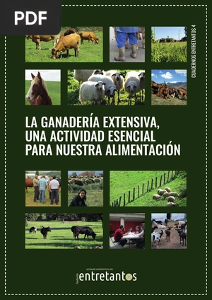 La ganadería extensiva, una actividad esencial para nuestra alimentación