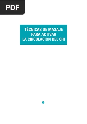 Técnicas de masaje para activar la circulació del Chi