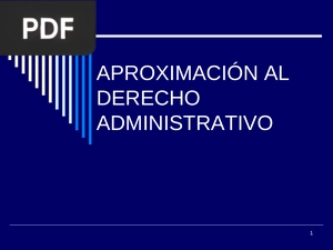 Aproximación al derecho administrativo (Presentación)