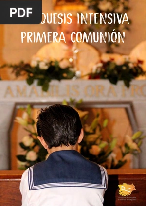 Catequesis intensiva. Primera comunión