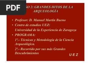 Grandes hitos de la Arqueología (Presentación)