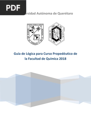 Guía de Lógica para Curso Propedéutico de la Facultad de Química 2018