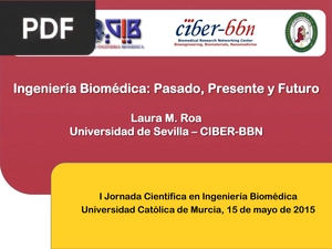 Ingeniería Biomédica: Pasado, Presente y Futuro (Presentación)