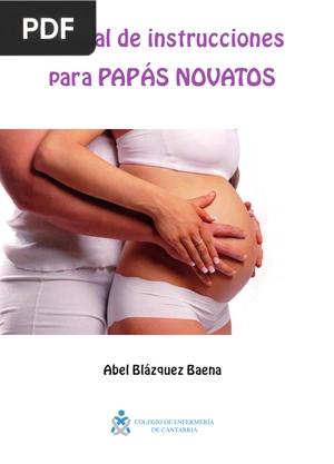 Manual de instrucciones para papás novatos