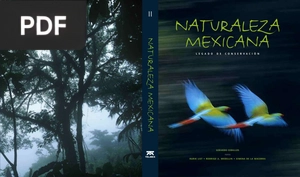 Naturaleza Mexicana. Legado de conservación