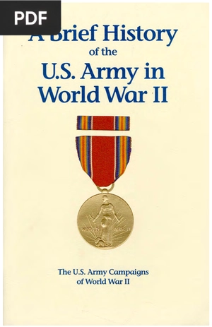 A Brief History of the U.S. Army in World War II (Inglés)