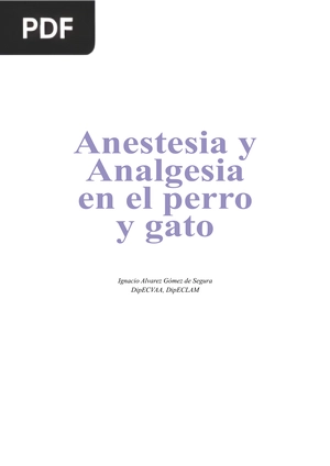 Anestesia y Analgesia en el perro y gato