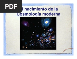 El nacimiento de la Cosmología moderna (Presentación)