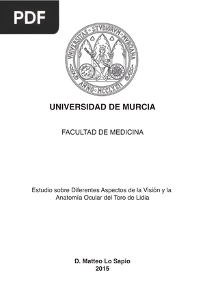 Estudio sobre Diferentes Aspectos de la Visión y la Anatomía Ocular del Toro de Lidia