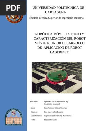 Estudio y caracterización del robot movil Kjunior, desarrollo de apliación de robot laberinto