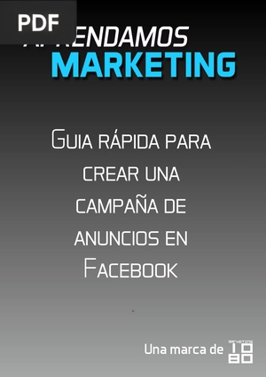 Guia rápida para crear una campaña de anuncios en Facebook