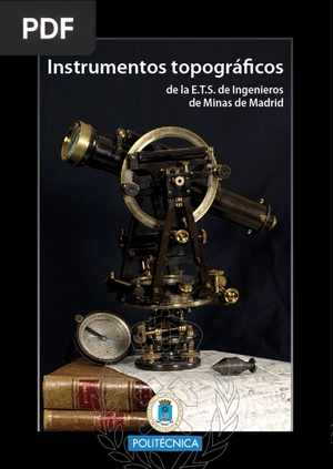 Instrumentos Topográficos de la E.T.S. de Ingenieros de Minas de Madrid