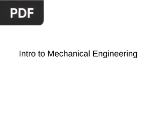 Intro to Mechanical Engineering