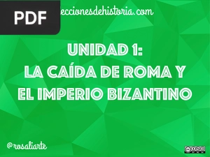 La caída de Roma y el Imperio Bizantino (Presentación)