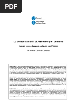 La demencia senil, el Alzheimer y el demente