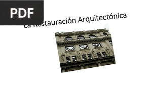 La restauración arquitectónica (Presentación)