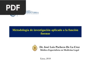 Metodología de investigación aplicado a la función forense