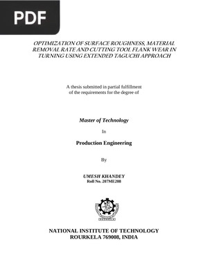 Optimization of surface roughness, material removal rate and cutting tool flank wear in turning using extended taguchi approach (Inglés)