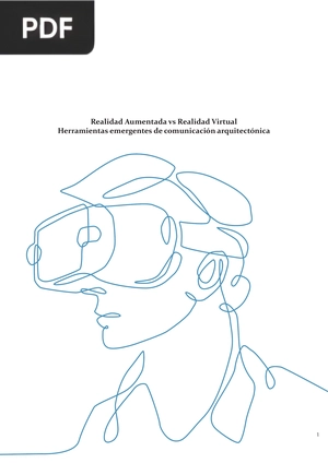 Realidad Aumentada vs Realidad Virtual Herramientas emergentes de comunicación arquitectónica