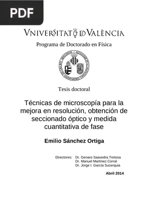 Técnicas de microscopía para la mejora en resolución, obtención de seccionado óptico y medida cuantitativa de fase