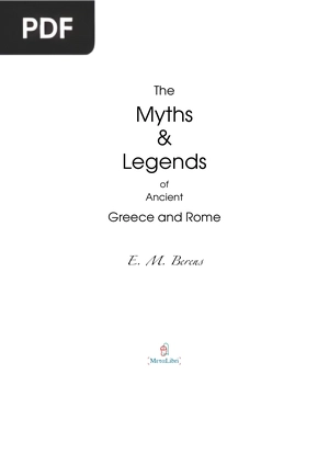 The Myths and Legends of Ancient Greece and Rome (Inglés)