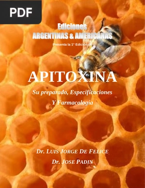 Apitoxina. Su preparado, Especificaciones y Farmacología