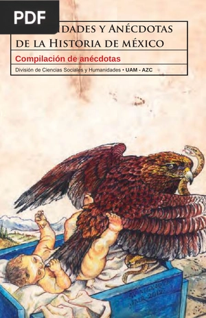 Curiosidades y Anécdotas de la Historia de México