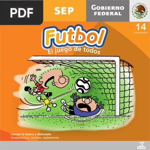 Fútbol. El juego de todos (para niños)