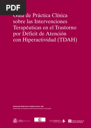 Guía de Práctica Clínica sobre las Intervenciones Terapéuticas en el Trastorno por Déficit de Atención con Hiperactividad (TDAH)