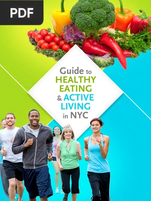 Guide to Healthy Eating & Active Living in NYC (Inglés)