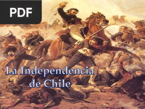 La Independencia de Chile (Presentación)