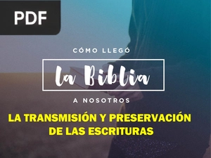 La transmisión y preservación de las escrituras (Presentación)