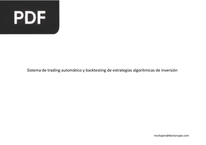 Sistema de trading automático y backtesting de estrategias algorítmicas de inversión