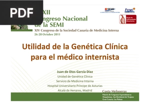 Utilidad de la Genética Clínica para el médico internista (Presentación)